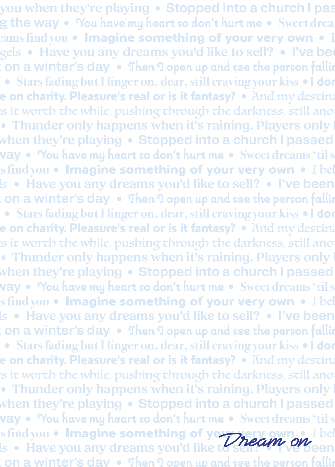 Dream On lyric typography pattern spread