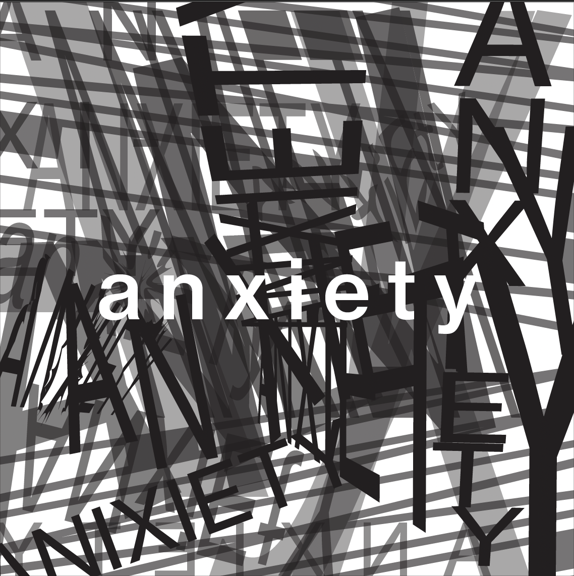 Anxiety struck through with a heavy X